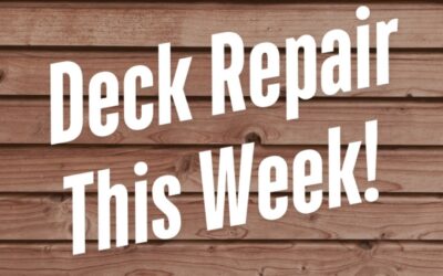 Deck Repairs This Week!